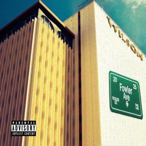 Fowler Ave (Explicit)
