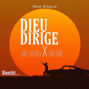Dieu Dirige (feat. Mr Dan)