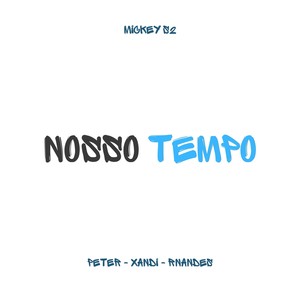 Nosso Tempo (Speed Up)