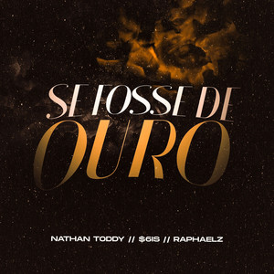 Se Fosse De Ouro (Explicit)