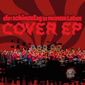 derschönstetaginmeinemleben (Swiss Powerbrass Version)