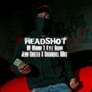 HEADSHOT (feat. Jenn Carter, Notti Osama, Sugarhillddot, Justin4L & 41) (Explicit)