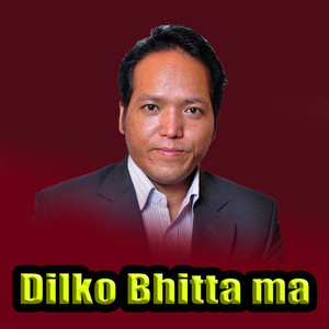 Dilko Bhitta Ma