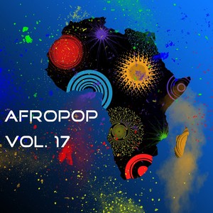 Afropop, Vol. 17 (Explicit)