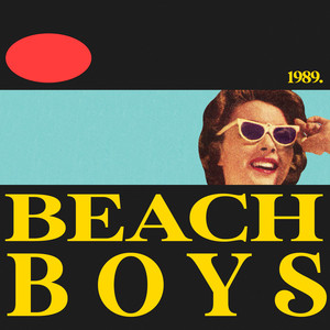 Beach Boys (Explicit)