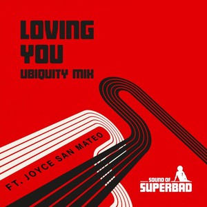 Loving You (Ubiquity Mix)