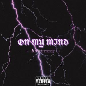 On My Mind (Explicit)