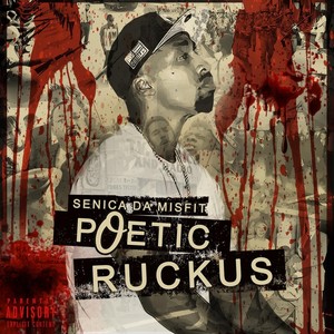 Poetic Ruckus (Explicit)