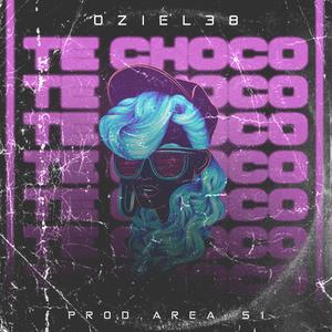 Te choco (Explicit)