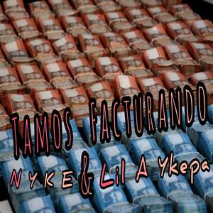 Tamos Facturando (feat. LIl A Ykepa) (Explicit)