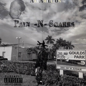 Pain & Scarrs (Explicit)