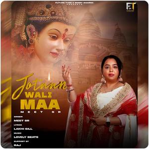 Jotaan Wali Maa(feat. Meet sr)