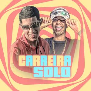 CARREIRA SOLO (Explicit)