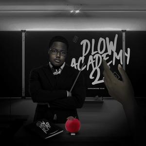 Dlow Academy 2 (Explicit)