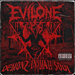 Demonz In Mah Soul (Explicit)