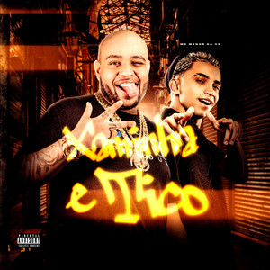 Xaninha e Tico (Explicit)