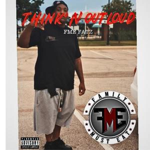 Think'N Outloud (Explicit)