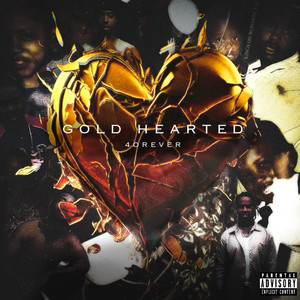 Gold Hearted (Explicit)