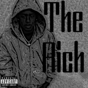 The Rich (Explicit)