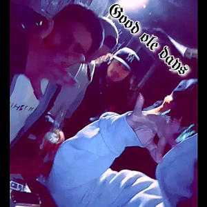 Good Ole Days (Explicit)