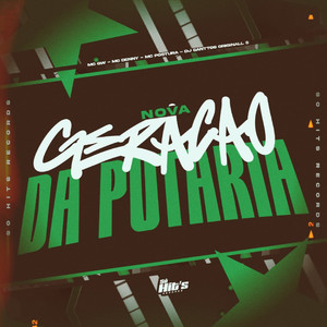 Nova Geração da Putaria (Explicit)