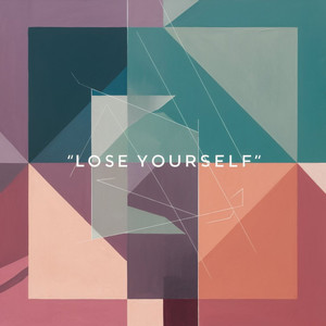 Lose Yourself