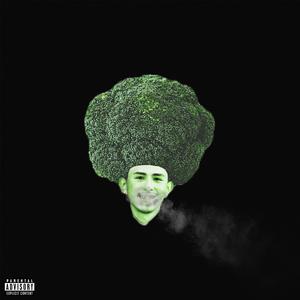 Broccoli (Explicit)