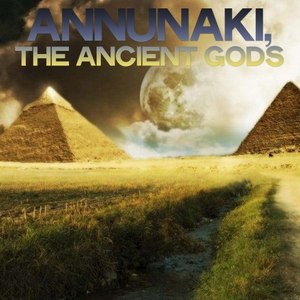 Annunaki (The Ancient Gods)