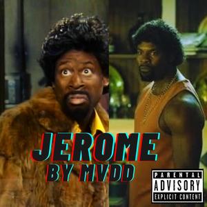 Jerome (Explicit)