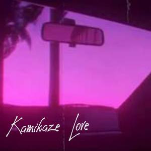 Kamikaze Love