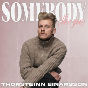 Somebody (Like You)