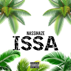 Issa (Explicit)