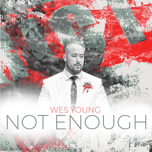 Not Enough (Explicit)