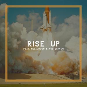 Rise Up (Explicit)