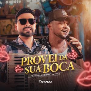 Provei da Sua Boca (feat. Guilherme Dantas)
