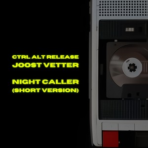 Night Caller (feat. Joost Vetter) [Short Version]