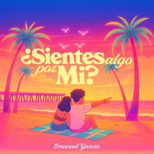¿Sientes Algo Por Mi?