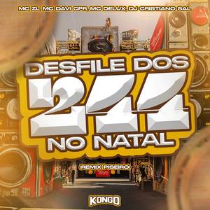 DESFILE DOS 244 NO NATAL (PISEIRO) (Explicit)