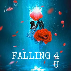 Falling 4 U