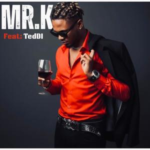 MR.K (feat. TedDI) (Explicit)