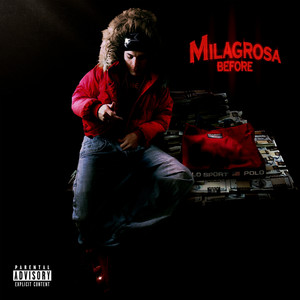 Milagrosa Before (Explicit)