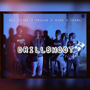 Drillshoot(feat. Dracko, Napo & Cobra) (Explicit)