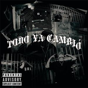 TODO YA CAMBIÓ (Explicit)