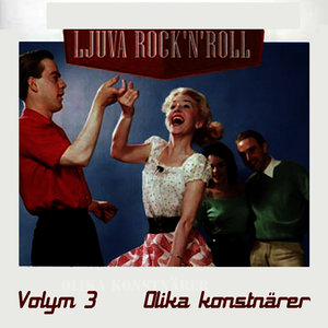 Ljuva Rock 'n' Roll, Vol. 3