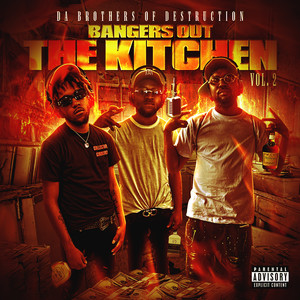 Bangers out the Kitchen, Vol. 2 (Explicit)