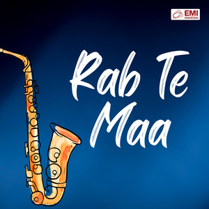 Rab Te Maa (Original Motion Picture Soundtrack)