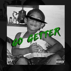 Go Getta (Explicit)