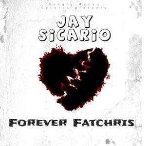 Forever Fatchris (Explicit)