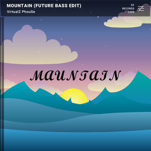 Mountain (Future Bass Edit)