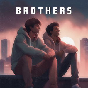 Brothers (Explicit)